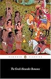 The Greek Alexander Romance (Penguin Classics)
