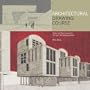 Architectural Drawing Course: Tools and Techniques for 2D and 3D Representation