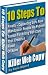 Ten Steps To Writing Killer Web Copy - How To Bring In An Avalanche Of Sales!