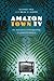 Amazon Town TV: An Audience Ethnography in Gurupá, Brazil (Joe R. and Teresa Lozano Long Series in Latin American and Latino Art and Culture)