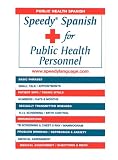 Speedy Spanish for Public Health Personnel