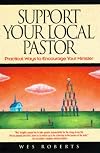 Support Your Local Pastor: Practical Ways to Encourage Your Minister