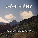Step Outside Into Life