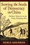 Sowing the Seeds of Democracy in China: Political Reform in the Deng Xiaoping Era