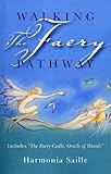 Walking the Faery Pathway-