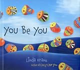You Be You
