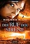 Der Ruf der Sirene: Roman