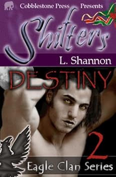 destiny (eagle clan 2) - l shannon