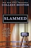 Slammed: A Novel by Hoover, Colleen Original Edition (9/18/2012)