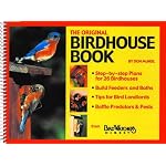 The Birdhouse Book: Building Houses, Feeders, and Baths book cover