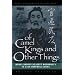 Of Camel Kings and Other Things