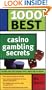 1000 Best Casino Gambling Secrets