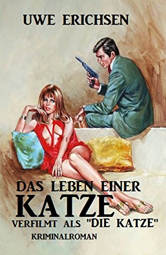 Das Leben einer Katze (German Edition)