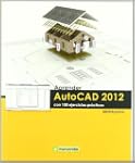 Aprender Autocad 2012 con 100 ejercic...