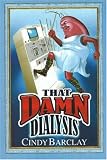 That Damn Dialysis