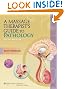 A Massage Therapist's Guide to Pathology (LWW Massage Therapy and Bodywork Educational Series)