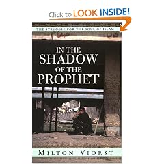 In the Shadow of the Prophet: The Struggle for the Soul of Islam