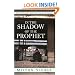 In the Shadow of the Prophet: The Struggle for the Soul of Islam