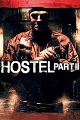 Hostel Part II Trailer, Reviews...