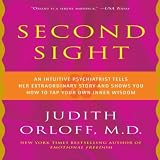 Second Sight (MP3 Download of Audio Book Read By Judith Orloff Md)