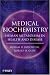 Medical Biochemistry: Human Metabolism in Health and Disease