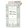 Wedding Readings: Centuries of Writing and Rituals on Love and Marriage