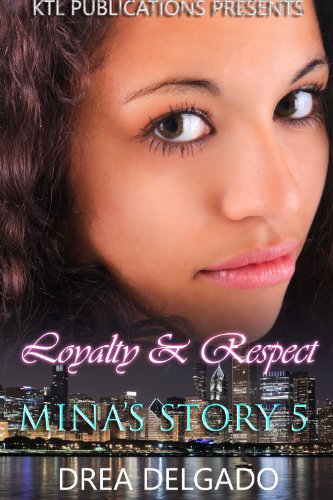 Loyalty & Respect: Mina's Story 5