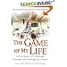 The Game of My Life: A True Story Of Challenge, Triumph, and Growing Up Autistic