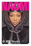 Naomi: The Rise and Rise of the Girl from Nowhere