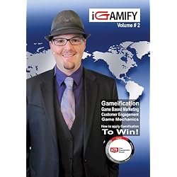Gamification: Game Based Marketing, Customer Engagement Game Mechanics: How to apply Gamification To Win? Volume #2