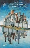 The history of the siege of Lisbon : a novel translated from the Portuguese by Giovanni Pontiero