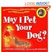 May I Pet Your Dog?: The How-to Guide for Kids Meeting Dogs (and Dogs Meeting Kids)
