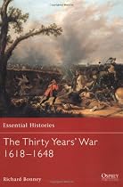 The Thirty Years' War 1618-1648 (Essential Histories)