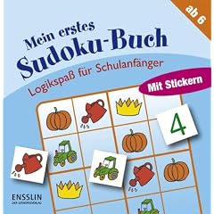 Logikspa� f�r Schulanf�nger. Mein erstes Sudoku-Buch