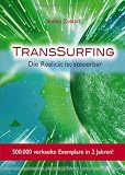 TransSurfing - Die Realit&auml;t ist steuerbar - Vadim Zeland