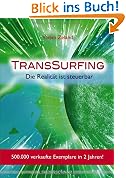 #2: TransSurfing. Die Realität ist steuerbar