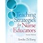 Teaching Strategies for Nurse Educators (2nd Edition)