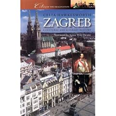 Zagreb: A Cultural and Literary History