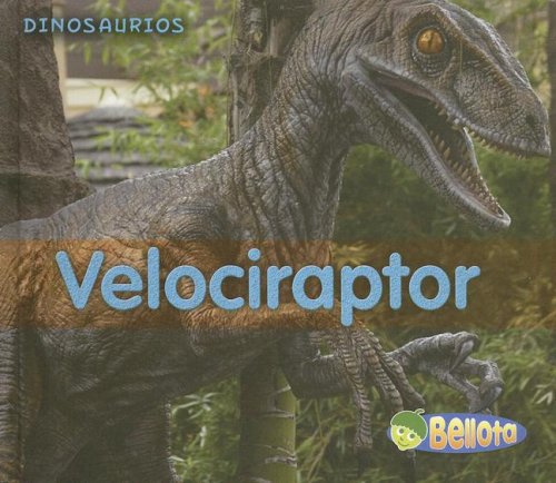Velociraptor (Dinosaurios) (Spanish Edition)