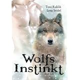 Wolfsinstinktvon "Lena Seidel"