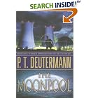 Click here to buy The Moonpool: A Novel by  P. T. Deutermann.