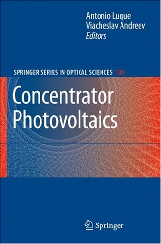 Concentrator Photovoltaics (Springer Series in Optical Sciences)