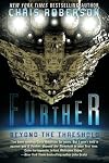 Further: Beyond the Threshold