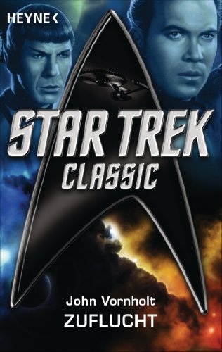 Star Trek - Classic: Zuflucht: Roman (German Edition)