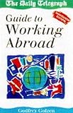 The Daily Telegraph guide to working abroad