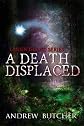 A Death Displaced