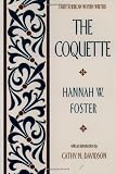 Buy : The Coquette (Early American Women Writers)