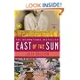 East of the Sun: A Novel