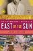 East of the Sun: A Novel