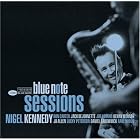 Blue Note Sessions by Nigel Kennedy
